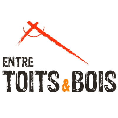 ENTRE TOITS & BOIS <strong> </strong> Menuisier